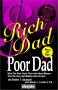 Robert T. Kiyosaki with Sharon L. Lechter C.P.A.'s Rich Dad Poor Dad